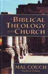 Biblical Theology of the Church